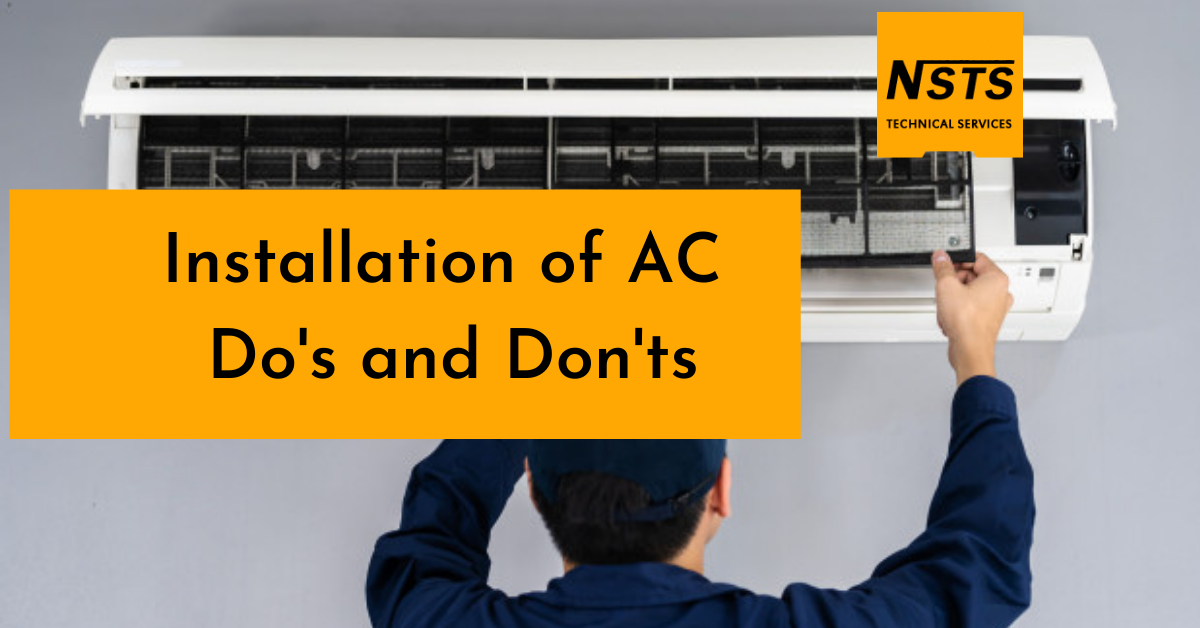 Installation of AC Do’s and Don’ts