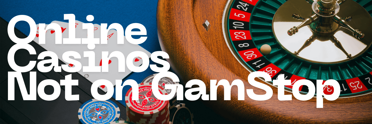 Discover Non GamStop Casinos in the UK A Comprehensive Guide
