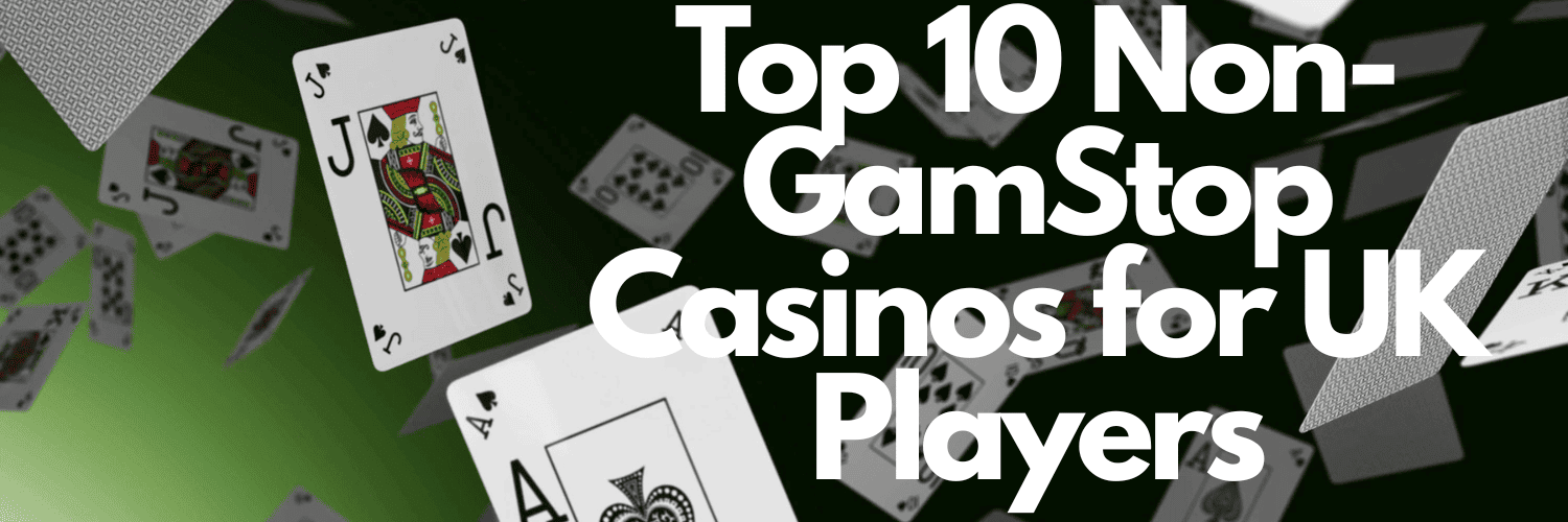 Best Casino Not on GamStop Your Guide to Non-GamStop Casinos