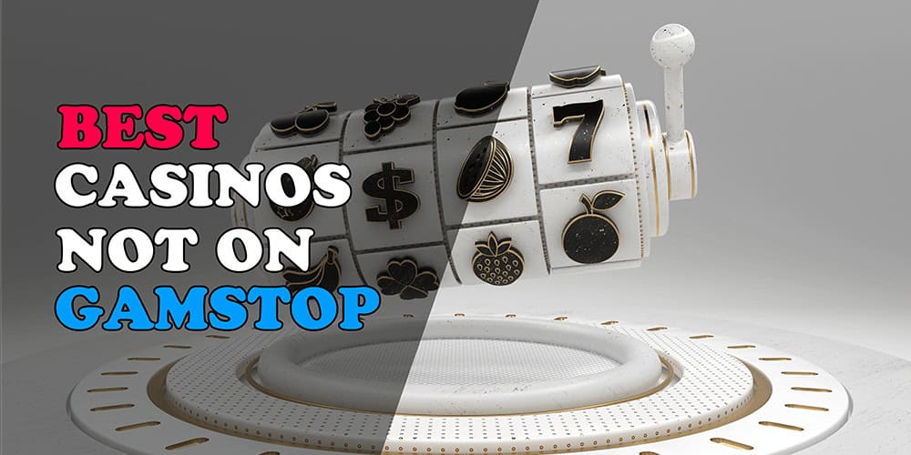 Discover the Best Casino Sites Not on Gamstop -1815541467