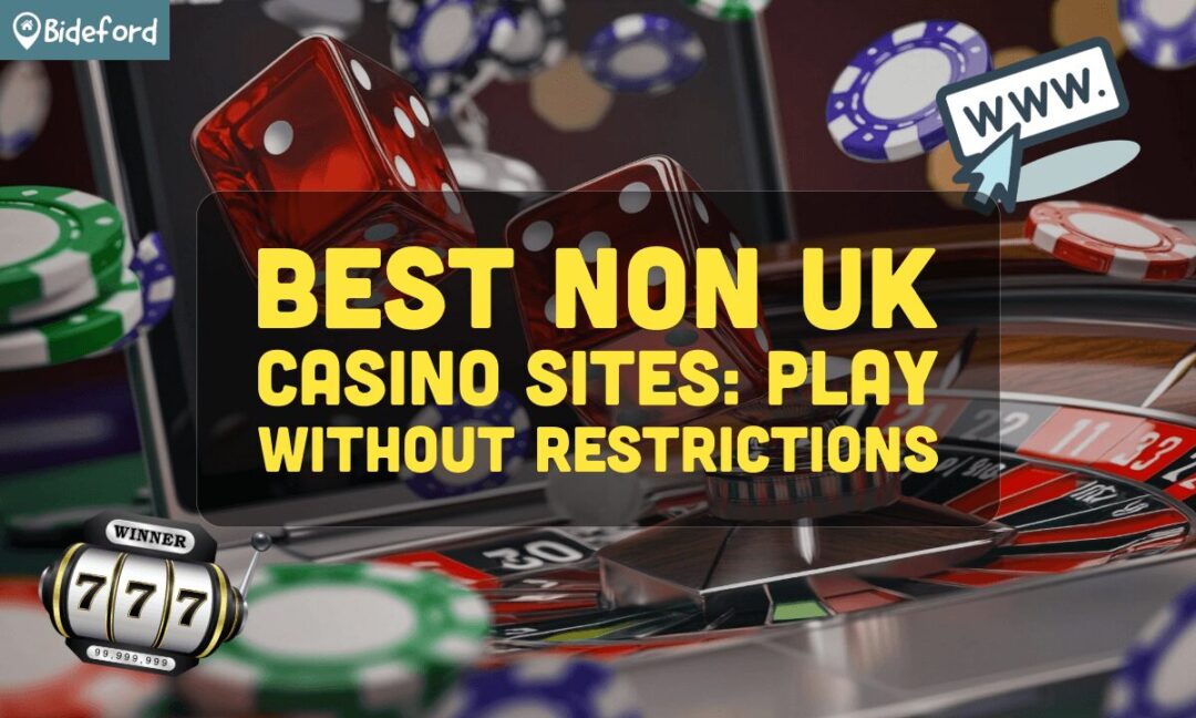 Discover the Best Non-UK Online Casinos for 2023