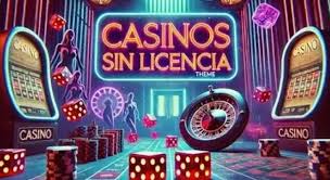 Todo lo que Necesitas Saber sobre Sitios de Casino Sin Licencia